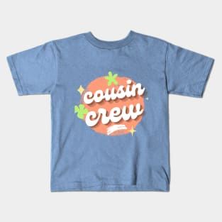 Cousin Crew Shirts for Kids Kids T-Shirt